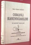 Osmanlı Kanunnameleri ve Hukuki Tahlilleri - 5 Ahmed Akgündüz