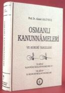 Osmanlı Kanunnameleri ve Hukuki Tahlilleri - 7 Ahmed Akgündüz