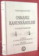 Osmanlı Kanunnameleri ve Hukuki Tahlilleri - 8 Ahmed Akgündüz