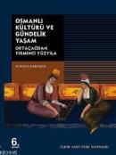 Osmanlı Kültürü ve Gündelik Yaşam Suraiya Faroqhi
