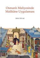 Osmanlı Maliyesinde Malikane Uygulaması Erol Özvar