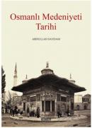 Osmanlı Medeniyeti Tarihi Abdullah Saydam