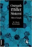 Osmanlı Millet Sistemi Mit ve Gerçek M. Macit Kenanoğlu
