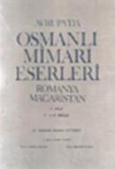 Avrupada Osmanlı Mimari Eserleri - 1. Cilt Aydın Yüksel