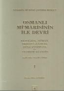 Osmanlı Mimarisinin İlk Devri - 1. Cilt Ekrem Hakkı Ayverdi