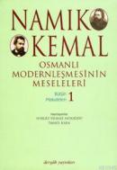 Osmanlı Moderleşmesinin Meseleleri %10 indirimli Namık Kemal