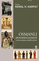 Osmanlı Modernleşmesi %10 indirimli Kemal H. Karpat