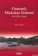 Osmanlı Mukataa Sistemi (XV-XVIII. Yüzyıl) Baki Çakır