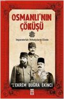 Osmanlı\'nın Çöküşü