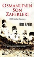 Osmanlı'nın Son Zaferleri %10 indirimli Ozan Arslan