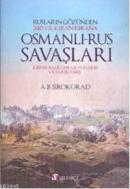 Osmanlı - Rus Savaşları