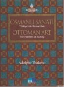 Osmanlı Sanatı Türkiye'nin Ressamları Adolphe Thalasso