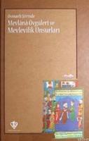Osmanlı Şiirinde Mevlana Övgüleri ve Mevlevilik Unsurları