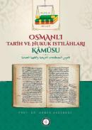 Osmanlı Tarih ve Hukuk Istılahları Kamusu Ahmed Akgündüz