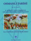 Osmanlı Tarihi - 03. Cilt - 1. Kısım