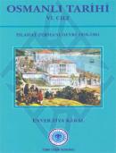 Osmanlı Tarihi - 06. Cilt %10 indirimli Enver Ziya Karal