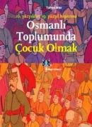 Osmanlı Toplumunda Çocuk Olmak %10 indirimli Yahya Araz