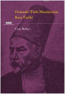 Osmanlı / Türk Musıkisinin Kısa Tarihi %10 indirimli Cem Behar