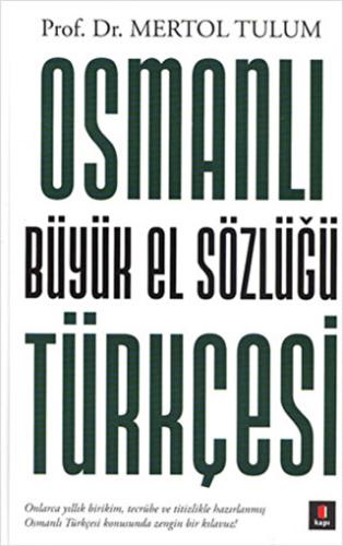 Osmanlı Türkçesi Büyük El Sözlüğü