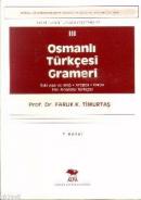 Osmanlı Türkçesi Grameri %10 indirimli Faruk Kadri Timurtaş