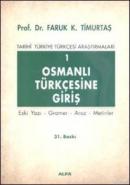 Osmanlı Türkçesi'ne Giriş 1 - Tarihi Türkiye Türkçesi Araştırmaları %1