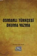 Osmanlı Türkçesi Okuma Yazma Refet Yalçın Balata
