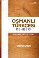 Osmanlı Türkçesi Rehberi %10 indirimli Orhan Sakin