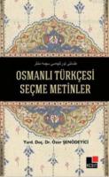 Osmanlı Türkçesi Seçme Metinler %10 indirimli Özer Şenödeyici