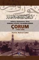 Ankara, Kastamonu, Sivas Osmanlı Vilayet Salnamelerinde Çorum (1869-19