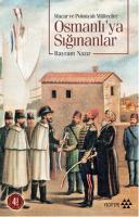 Macar ve Polonyalı Mülteciler Osmanlı'ya Sığınanlar Bayram Nazır