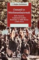 Osmanlı'yı Müslümanlaştırmak Y. Doğan Çetinkaya