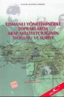 Osmanlı Yönetimindeki Topraklarda Arap Milliyetçiliğinin Doğuşu ve Sur