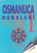 Osmanlıca Dersleri 1 Yılmaz Kurt