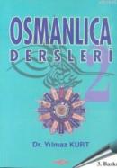 Osmanlıca Dersleri 2 Yılmaz Kurt