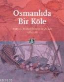 Osmanlıda Bir Köle