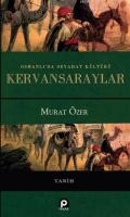 Osmanlı'da Seyahat Kültürü Kervansaraylar