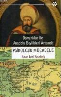 Osmanlılar ile Anadolu Beylikleri Arasında Psikolojik Mücadele %10 ind