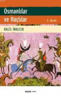 Osmanlılar ve Haçlılar Halil İnalcık