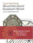 Osmanlılarda Tarikat Kıyafetleri ve Sembolleri Yahya Agah Efendi