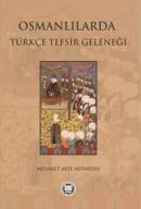 Osmanlılarda Türkçe Tefsir Geleneği Mehmet Akif Alpaydın