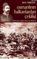 Osmanlının Balkanlardan Çekilişi