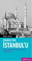 Osmanlı'nın İstanbul'u Doğan Kuban