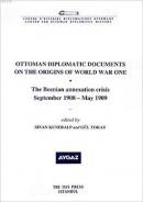 Ottoman Diplomatic Documents on the Origins of World War One - II
