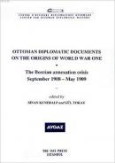 Ottoman Diplomatic Documents on the Origins of World War One - II Sina