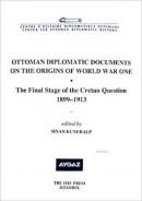 Ottoman Diplomatic Documents on the Origins of World War One III Sinan