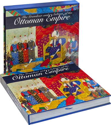 The Grandeur and Sultans of the Ottoman Empire