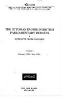 Ottoman Empire in British Parliamentary Debates Kolektif