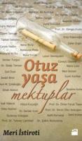 Otuz Yaşa Mektuplar