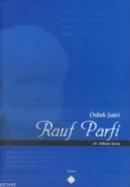 Özbek Şairi Rauf Parfi