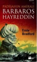 Padişahın Amirali Barbaros Hayrettin %10 indirimli Ernle Bradford